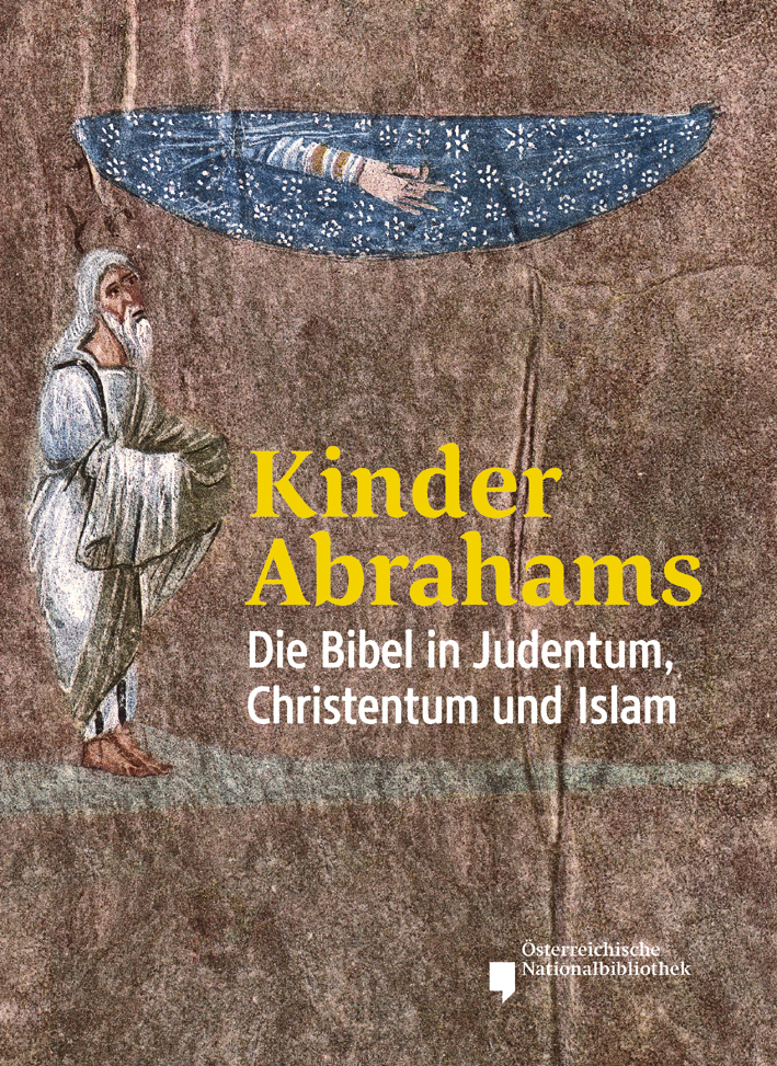 Lange, Armin – Bernhard Palme - Kinder Abrahams. Die Bibel in Judentum, Christentum und Islam Lange, Armin – Bernhard Palme - Kinder Abrahams. Die Bibel in Judentum, Christentum und Islam