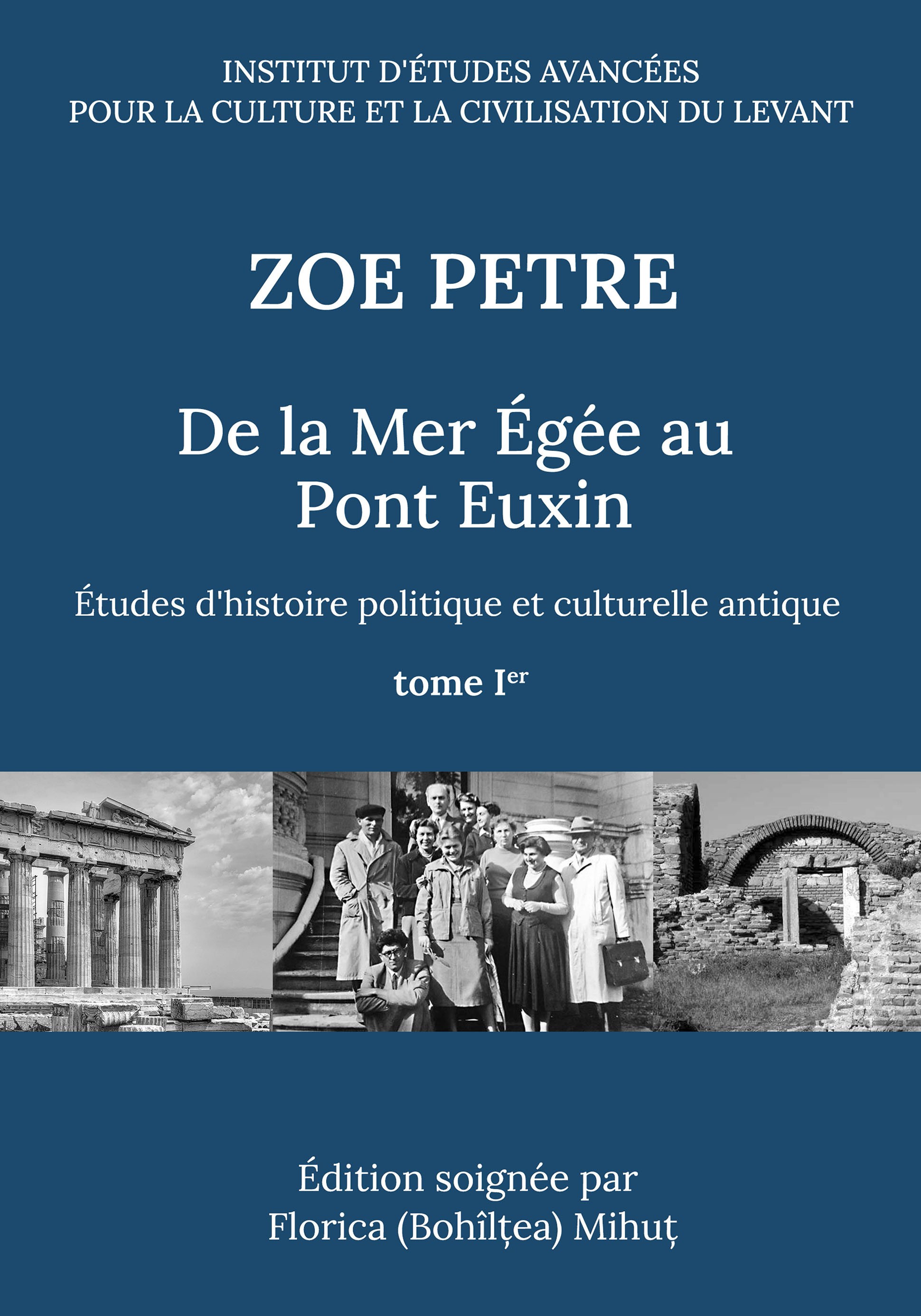 Petre, Zoe : De la Mer Égée au Pont Euxin.  Études d’Histoire Politique et Culturelle Antique