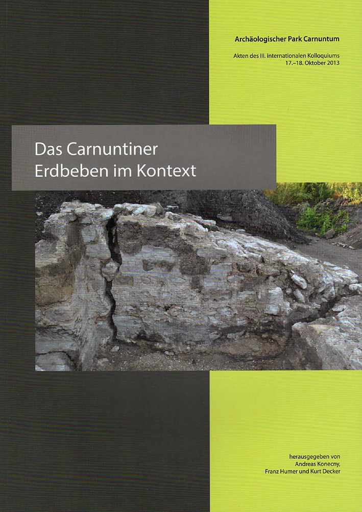 Konecny, Andreas – Franz Humer – Kurt Decker : Das Carnuntiner Erdbeben im Kontext Konecny, Andreas – Franz Humer – Kurt Decker : Das Carnuntiner Erdbeben im Kontext