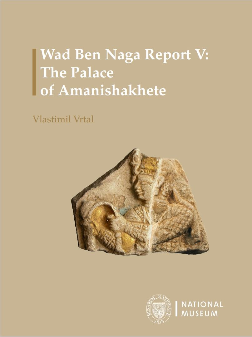 Vrtal, Vlastimil : Wad Ben Naga Report V. The Palace of Amanishakhete