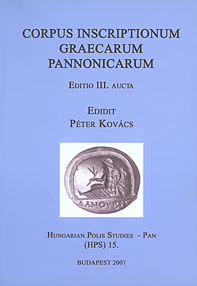 Kovács, Péter : Corpus Inscriptionum Graecarum Pannonicarum