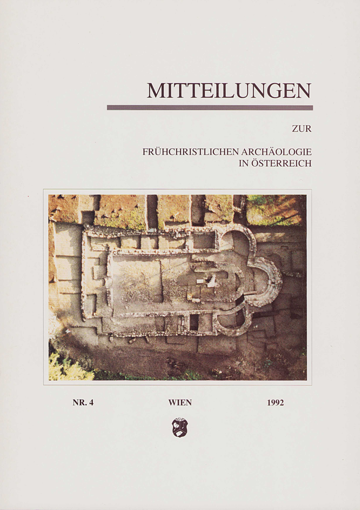 Mitteilungen zur Frühchristlichen Archäologie in Österreich 4, 1992