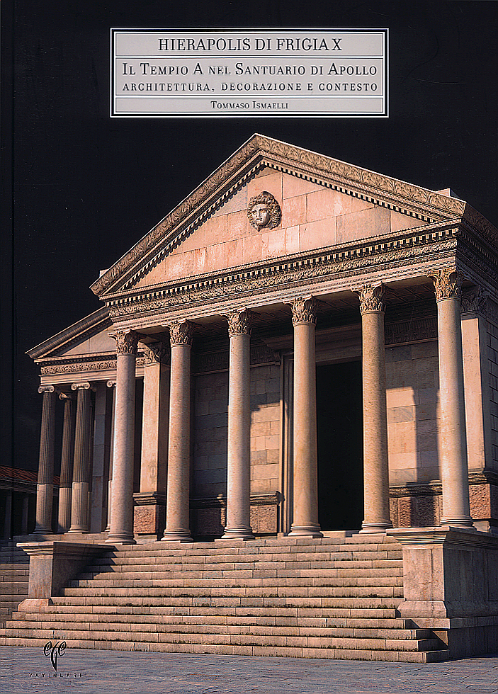 Ismaelli, Tommaso : Il Tempio A nel Santuario di Apollo. Architettura, decorazione e contesto