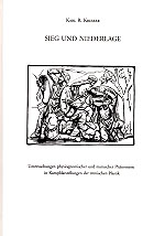 Krierer, Karl R. – Sieg und Niederlage. Untersuchungen physiognomischer und mimischer Phänomene in Kampfdarstellungen der römischen Plastik Krierer, Karl R. – Sieg und Niederlage. Untersuchungen physiognomischer und mimischer Phänomene in Kampfdarstellungen der römischen Plastik