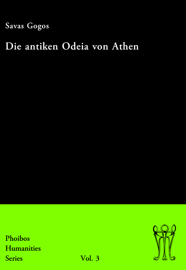 Gogos, Savas - Die antiken Odeia von Athen Gogos, Savas - Die antiken Odeia von Athen