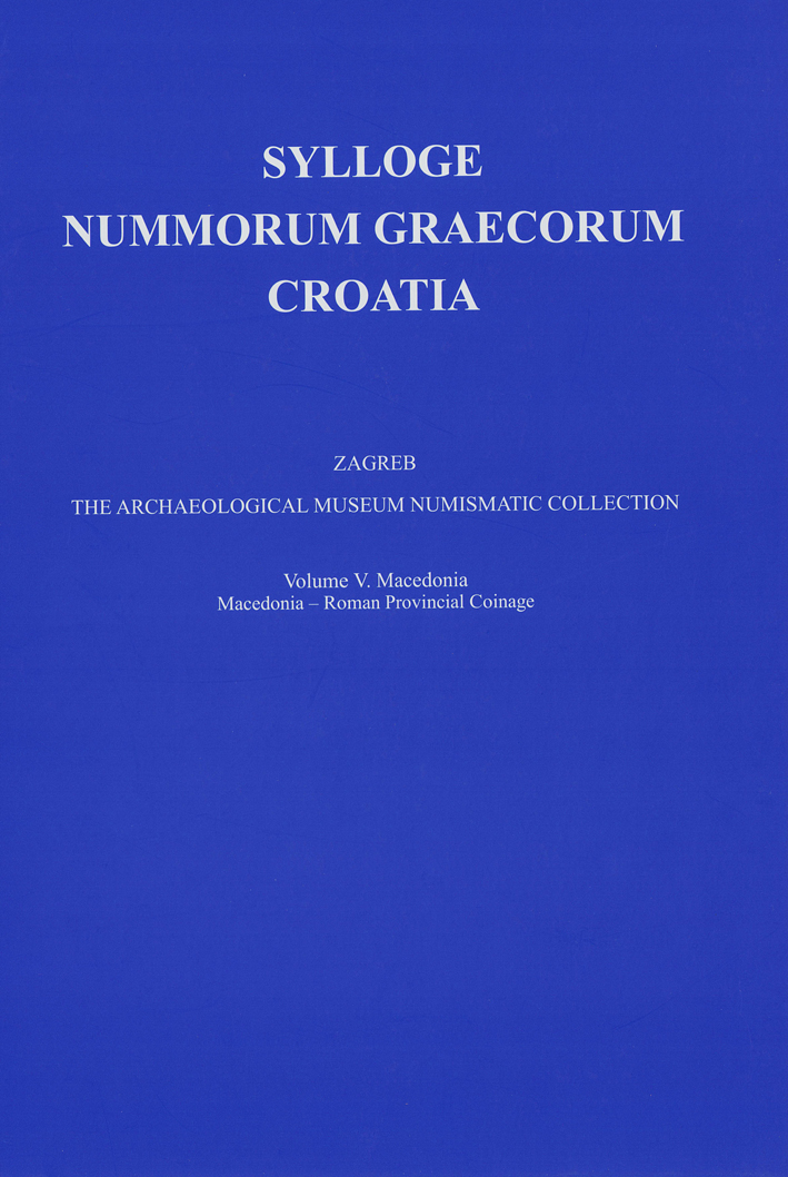 Mirnik, Ivan : Sylloge Nummorum Graecorum Croatia. Zagreb, Vol. V : Macedonia. Roman Provincial Coinage