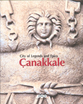 Özdem, Filiz ; City of Legends and Epics – Çanakkale Özdem, Filiz ; City of Legends and Epics – Çanakkale
