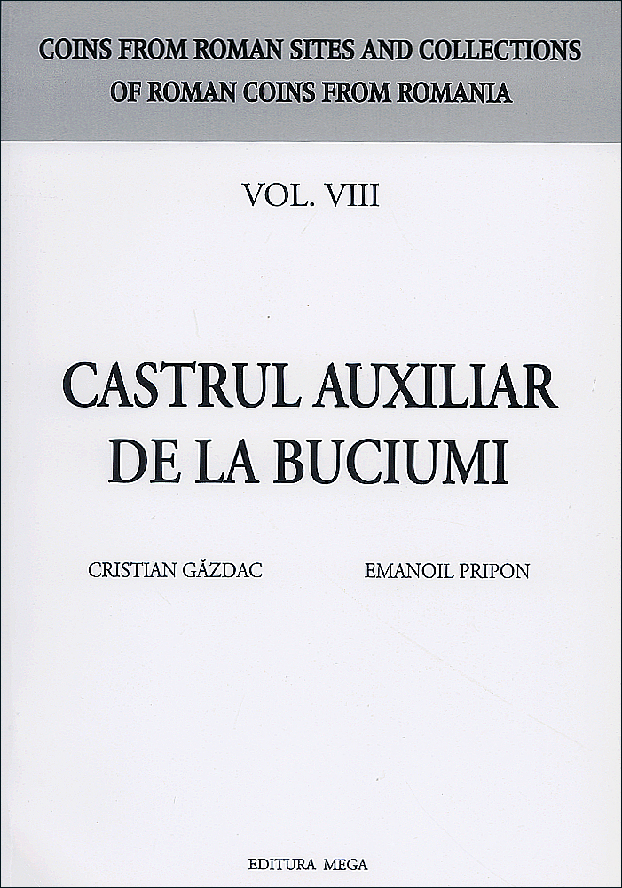 Găzdac, Cristian - Emanoil Pripon : Castrul auxiliar de la Buciumi