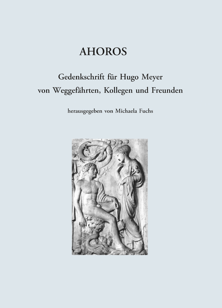 Fuchs, Michaela - Ahoros. Gedenkschrift für Hugo Meyer von Weggefährten, Kollegen und Freunden