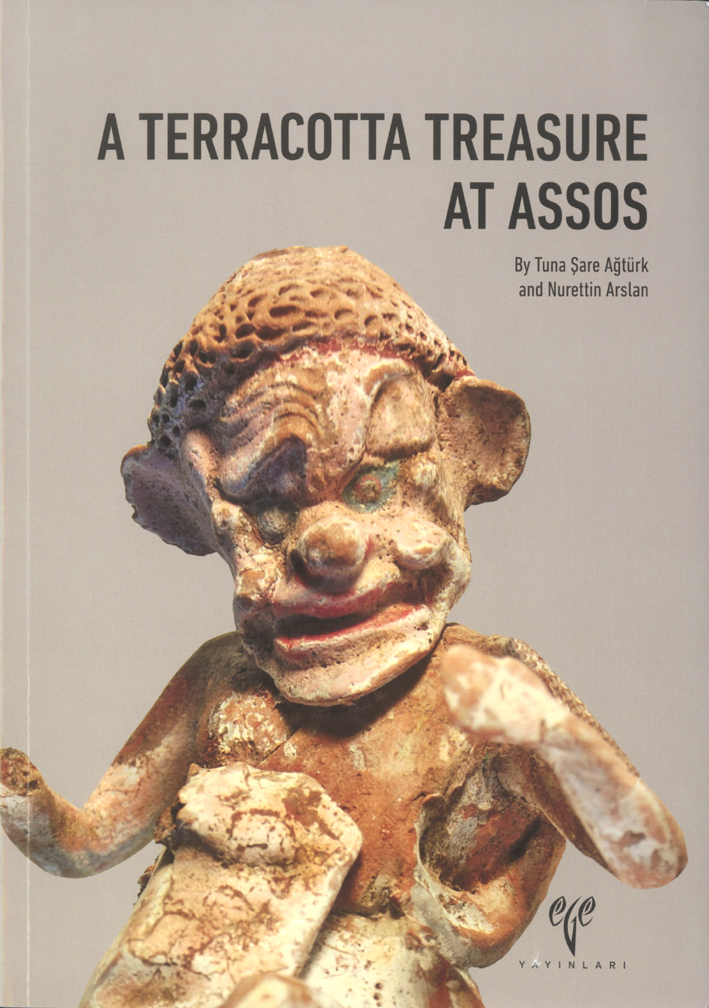 Ağtürk, Tuna Şare – Nurettin Arslan : A Terracotta Treasure at Assos Ağtürk, Tuna Şare – Nurettin Arslan : A Terracotta Treasure at Assos