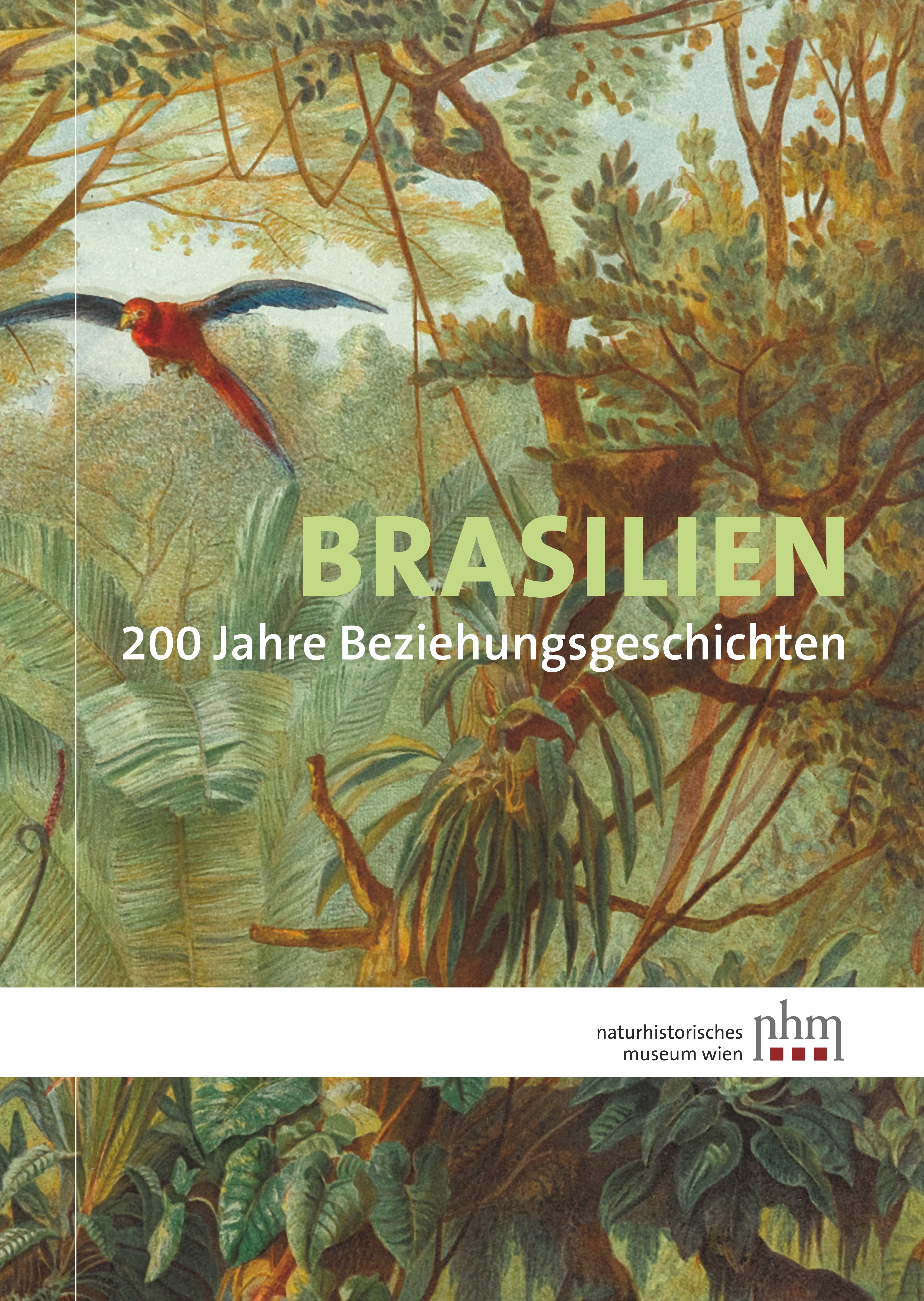 Bräuchler Christian et al.; Brasilien. 200 Jahre Beziehungsgeschichten
