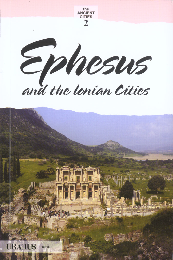 Yazıcı, Çağlan : Ephesus and the Ionian Cities Yazıcı, Çağlan : Ephesus and the Ionian Cities