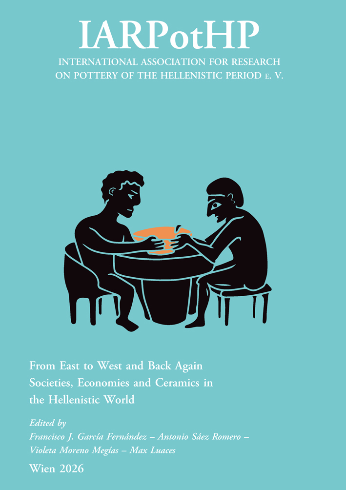García Fernández, Francisco J. – Antonio Sáez Romero – Violeta Moreno Megías – Max Luaces (eds.) : From East to West and Back Again. Societies, Economies and Ceramics in the Hellenistic World.