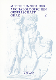 Mitteilungen der Archaeologischen Gesellschaft Graz 02, 1988 Mitteilungen der Archaeologischen Gesellschaft Graz 02, 1988