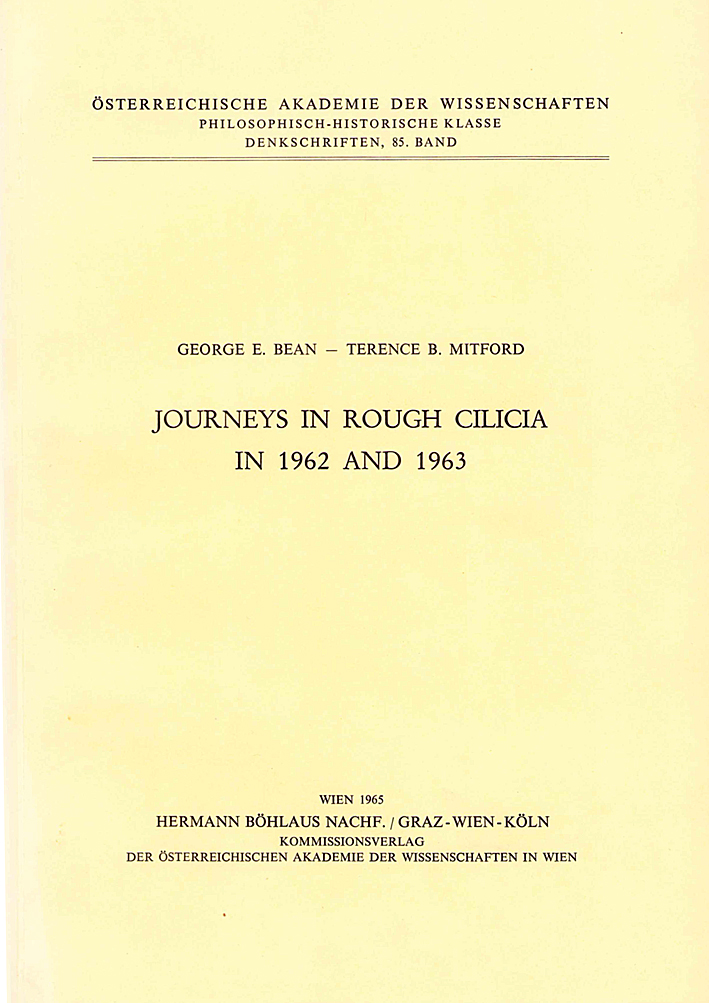 Bean, George E. - Terence B. Mitford : Journeys in Rough Cilicia in 1962 an 1963
