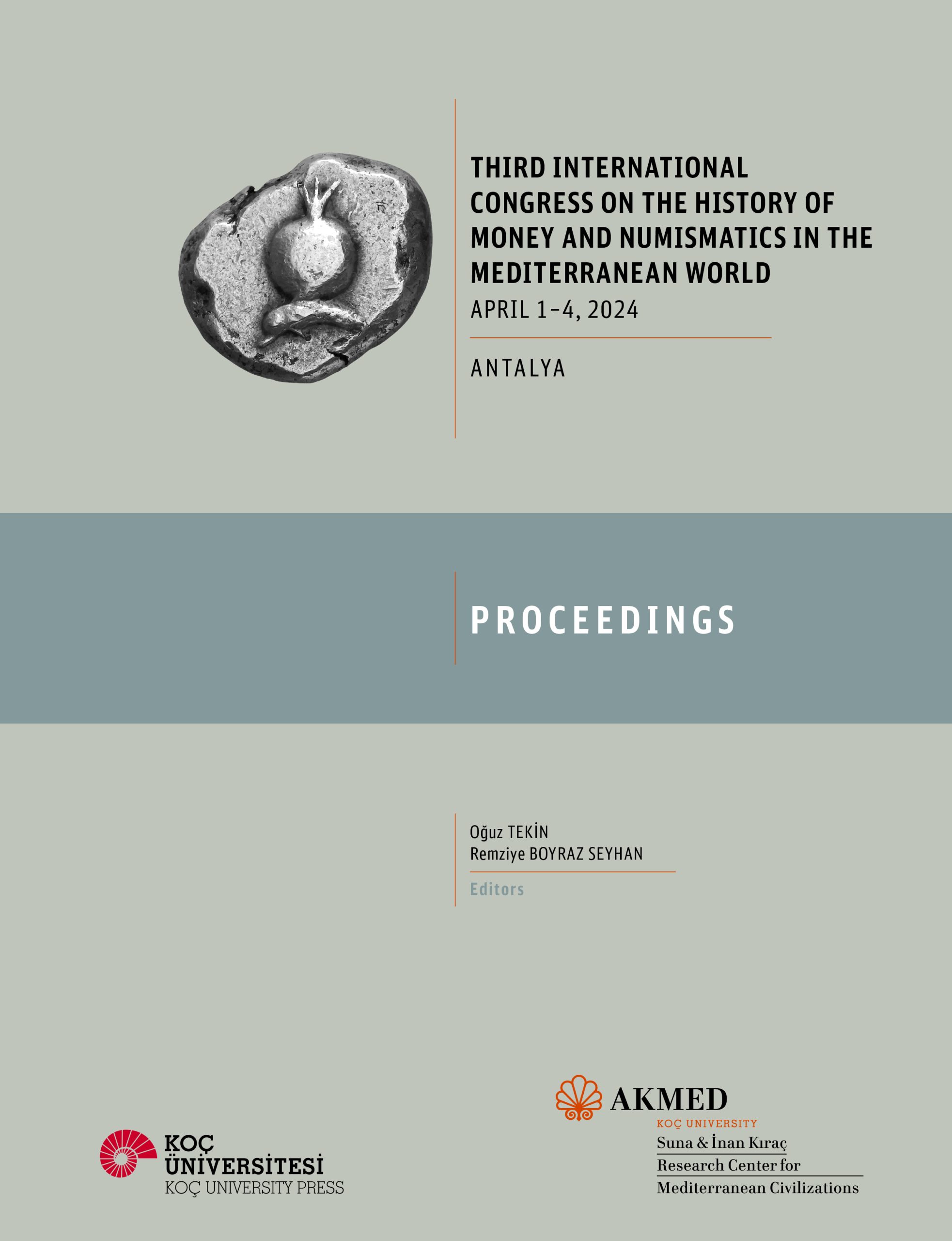 Tekin, Oğuz – Remziye Boyraz Seyhan (eds.) : Third International Congress on the History of Money and Numismatics in the Mediterranean World