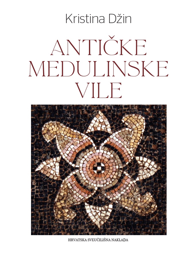 Džin, Kristina : Antičke medulinske vile