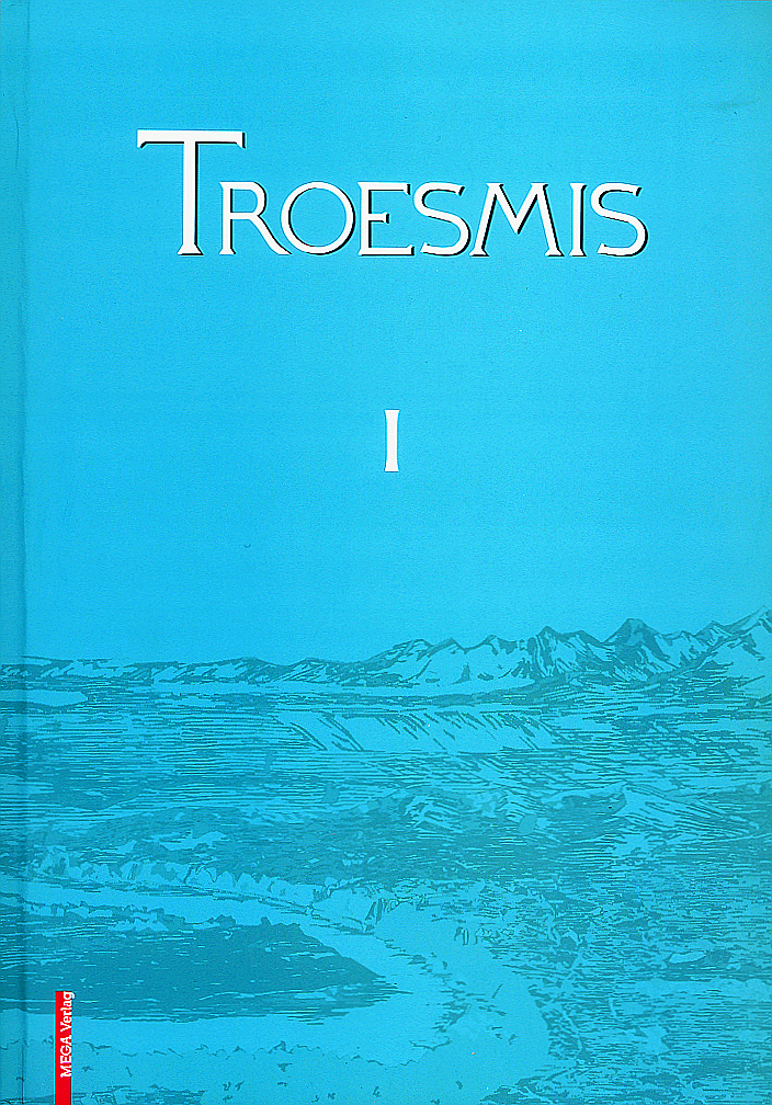 Alexandrescu, Cristina-Georgeta - Christian Gugl (Eds.) : Troesmis I