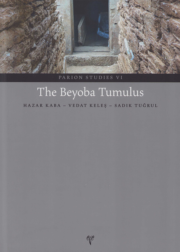 Kaba, Hazar –  Vedat Keleş – Sadık Tuğrul : The Beyoba Tumulus