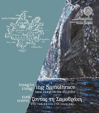 Wescoat, Bonna D. – Ellen M. Archie – Rebecca A. Salem : Imag(in)ing Samothrace. From Homer to the HoloLens