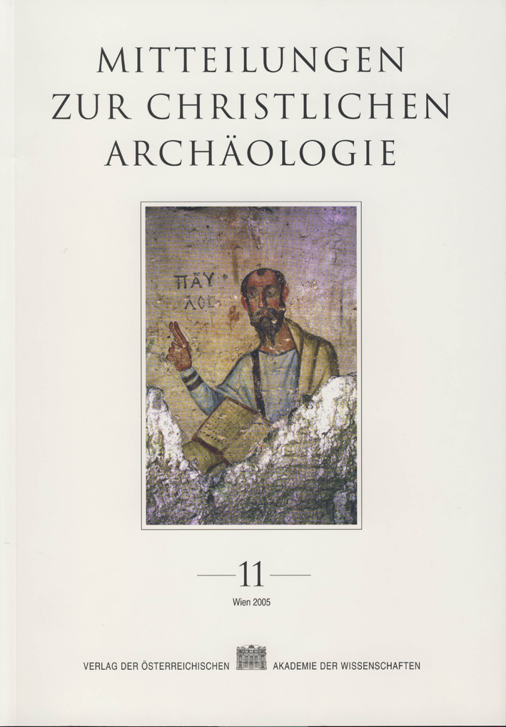 Mitteilungen zur Christlichen Archäologie 11, 2005