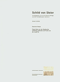 Hinker, Christoph : Flavia Solva vor der Stadtrechtsverleihung. Befunde und Funde aus der insula XL Hinker, Christoph : Flavia Solva vor der Stadtrechtsverleihung. Befunde und Funde aus der insula XL