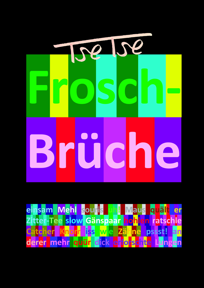Tse (C. C.), Tse : Frosch-Brüche / Froh-Sprüche